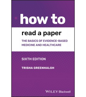 John Wiley & Sons (UK) How to Read a Paper