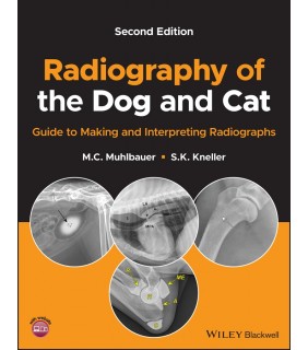 John Wiley & Sons Radiography of the Dog and Cat 2E: Guide to Making and Inter