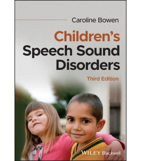 John Wiley & Sons Children's Speech Sound Disorders 3E