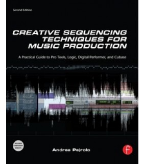 Creative Sequencing Techniques for Music Production - eBook