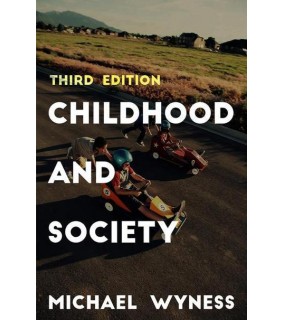 Bloomsbury Childhood & Society 3e