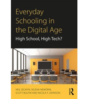 Routledge Everyday Schooling in the Digital Age