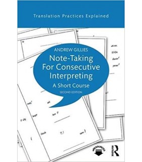Note-taking for Consecutive Interpreting: A Short Course