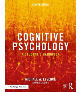 Psychology Press Cognitive Psychology: A Student's Handbook