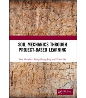 CRC Press Soil Mechanics Through Project-Based Learning