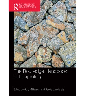 Routledge The Routledge Handbook of Interpreting