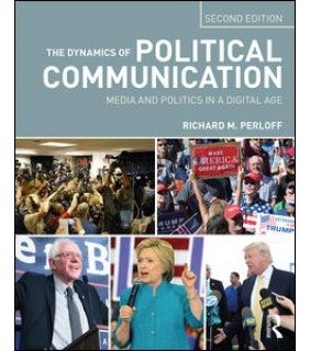 Routledge The Dynamics of Political Communication