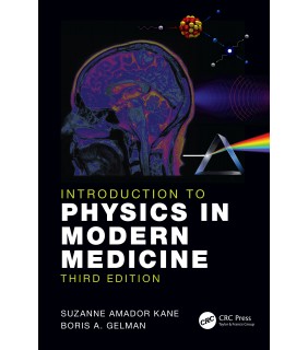 CRC Press Introduction to Physics in Modern Medicine 3E