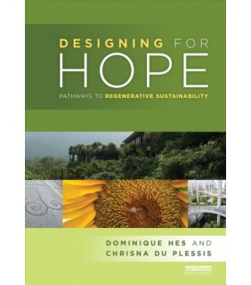 Taylor and Francis Designing for Hope: Pathways to Regenerative Sustainability