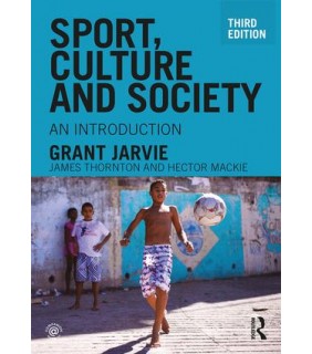 Routledge Sport, Culture and Society: An introduction