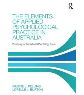 Routledge The Elements of Applied Psychological Practice in Australia: