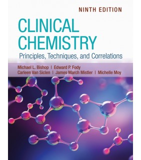 Elsevier ebook Clinical Chemistry 9E: Principles, Techniques, and Cor