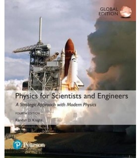 Physics for Scientists and Engineers: A Strategic Approach with Modern Physics