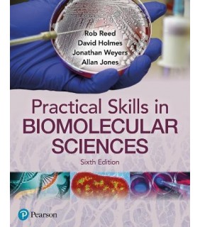 Pearson Education Practical Skills in Biomolecular Science, 6th edition