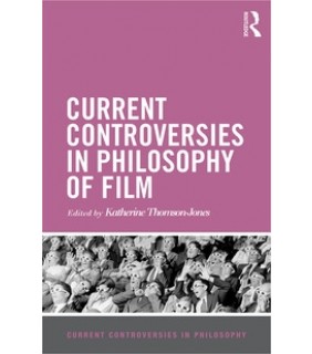 Current Controversies in Philosophy of Film - eBook