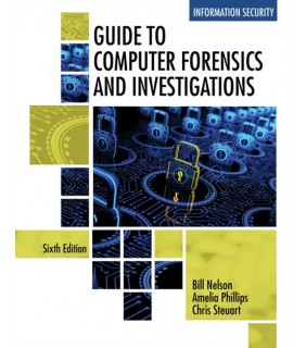 Cengage Learning Guide to Computer Forensics and Investigations 6E