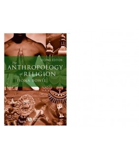 John Wiley & Sons The Anthropology of Religion