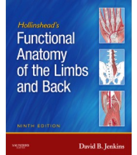 Elsevier Hollinshead's Functional Anatomy of the Limbs and Back 9E