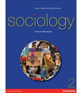 Pearson Education Sociology: A Down to Earth Approach