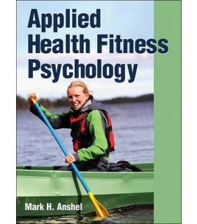 Human Kinetics Inc ebook Applied Health Fitness Psychology