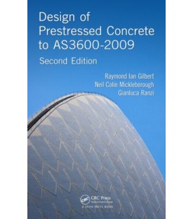 Taylor and Francis Design of Prestressed Concrete to AS3600-2009