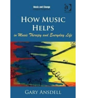 EBOOK How Music Helps in Music Therapy and Everyday Life