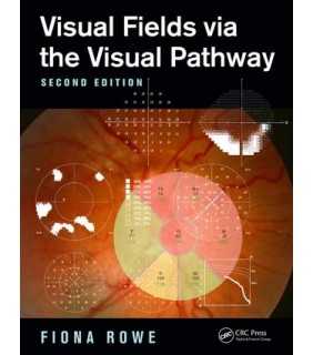 CRC Press Visual Fields via the Visual Pathway