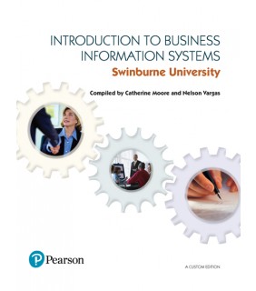 Pearson Education Introduction to Business Information Systems (Custom Edition