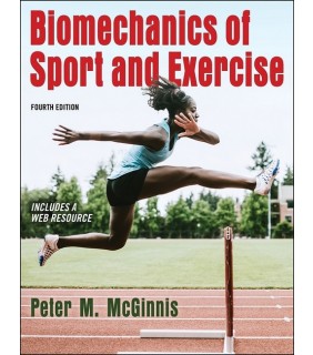 Human Kinetics, Inc. Biomechanics of Sport and Exercise 4ed (paperback)