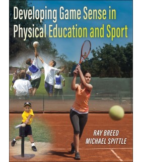 Human Kinetics ebook Developing Game Sense in Physical Education and Sport