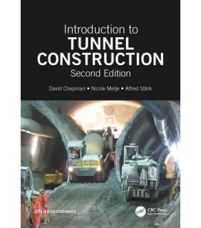 CRC Press Introduction to Tunnel Construction