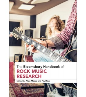 Bloomsbury ebook The Bloomsbury Handbook of Rock Music Research