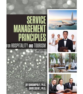 Service Management: Principles for Hospitality and Tourism