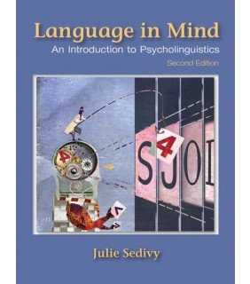 Oxford University Press Language in Mind 2E: An Introduction to Psycholinguistics