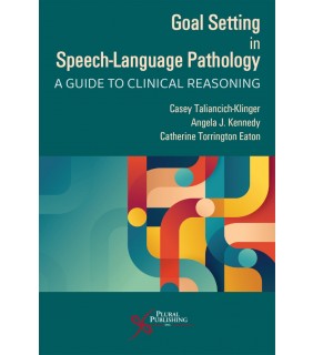 Plural Publishing ebook Goal Setting in Speech-Language Pathology: A Guide to