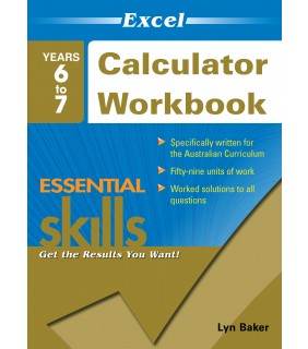 Pascal Press Excel Essential Skills: Calculator Workbook Years 6-7