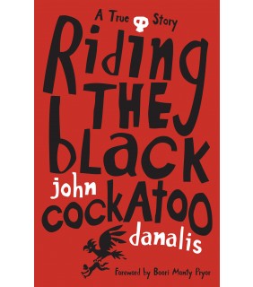 Riding the Black Cockatoo