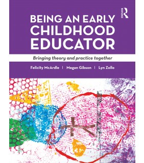 Routledge ebook Being an Early Childhood Educator: Bringing theory and