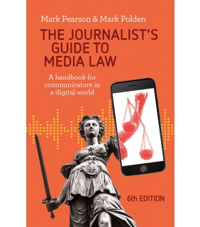 The Journalist's Guide to Media Law