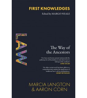 Thames and Hudson Ltd First Knowledges Law: The Way of the Ancestors