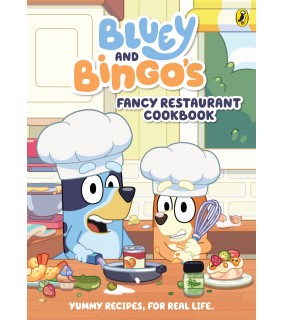 Puffin Bluey: Bluey and Bingo's Fancy Restaurant Cookbook