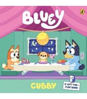 Puffin Bluey: Cubby: A Lift-the-Flap Board Book
