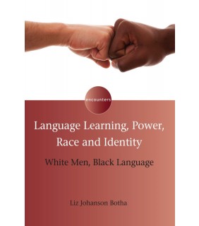 Multilingual Matters (NBN) ebook Language Learning, Power, Race and Identity