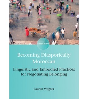 Multilingual Matters (NBN) ebook Becoming Diasporically Moroccan