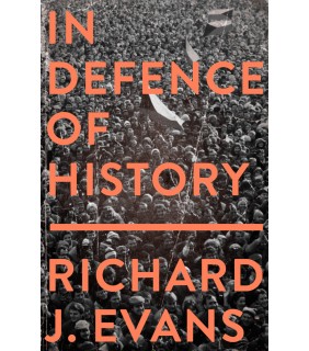 Granta In Defence Of History
