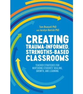 JESSICA KINGSLEY PUBLISHERS ebook Creating Trauma-Informed, Strengths-Based Classrooms