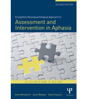 Psychology Press A Cognitive Neuropsychological Approach to Assessment and In