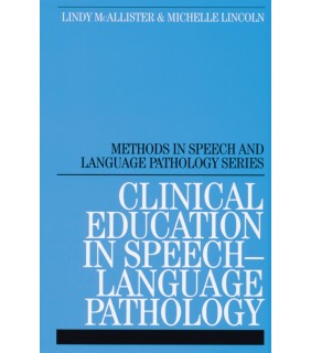 John Wiley & Sons Clinical Education in Speech-Language Pathology