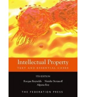 Intellectual Property: Text and Essential Cases