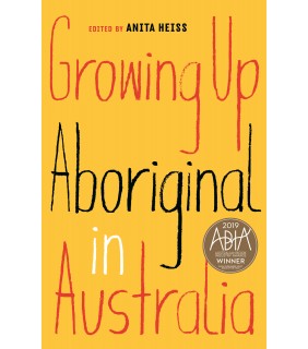 Black Inc Growing Up Aboriginal in Australia